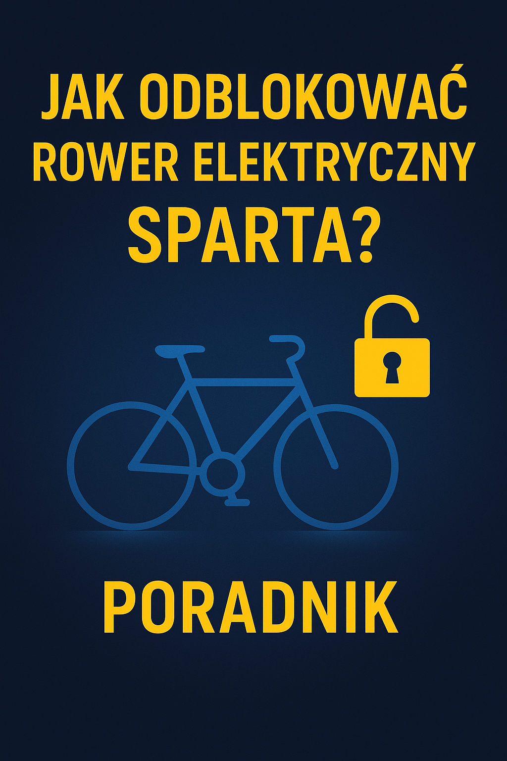 Jak odblokować rower elektryczny Sparta? Poradnik.