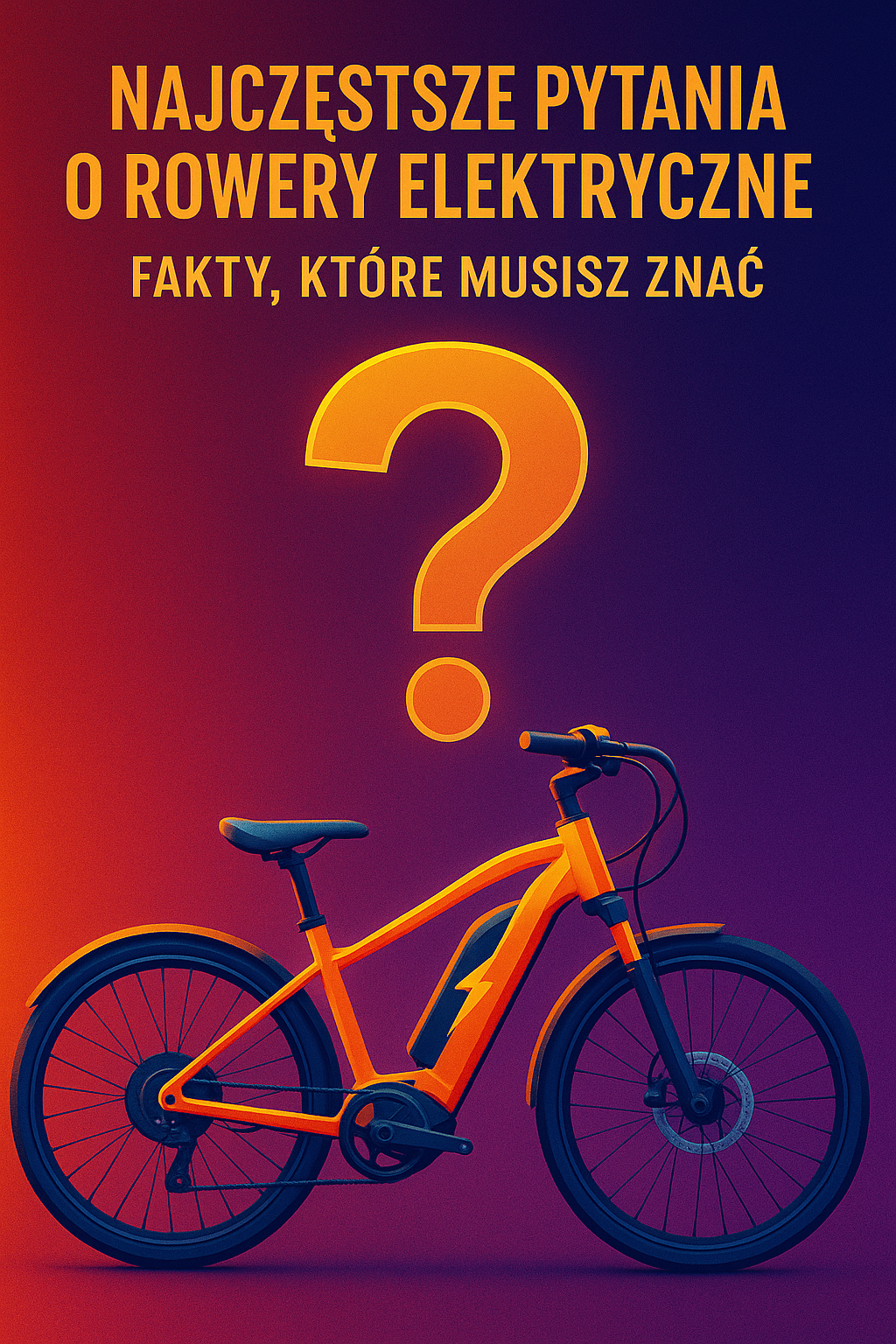 Najczęstsze pytania o rowery elektryczne