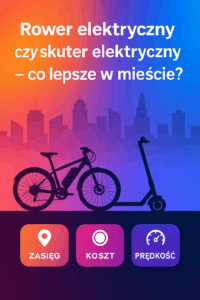 Rower elektryczny czy skuter elektryczny – co lepsze w mieście?