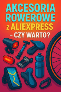 Akcesoria rowerowe z AliExpress – czy warto?