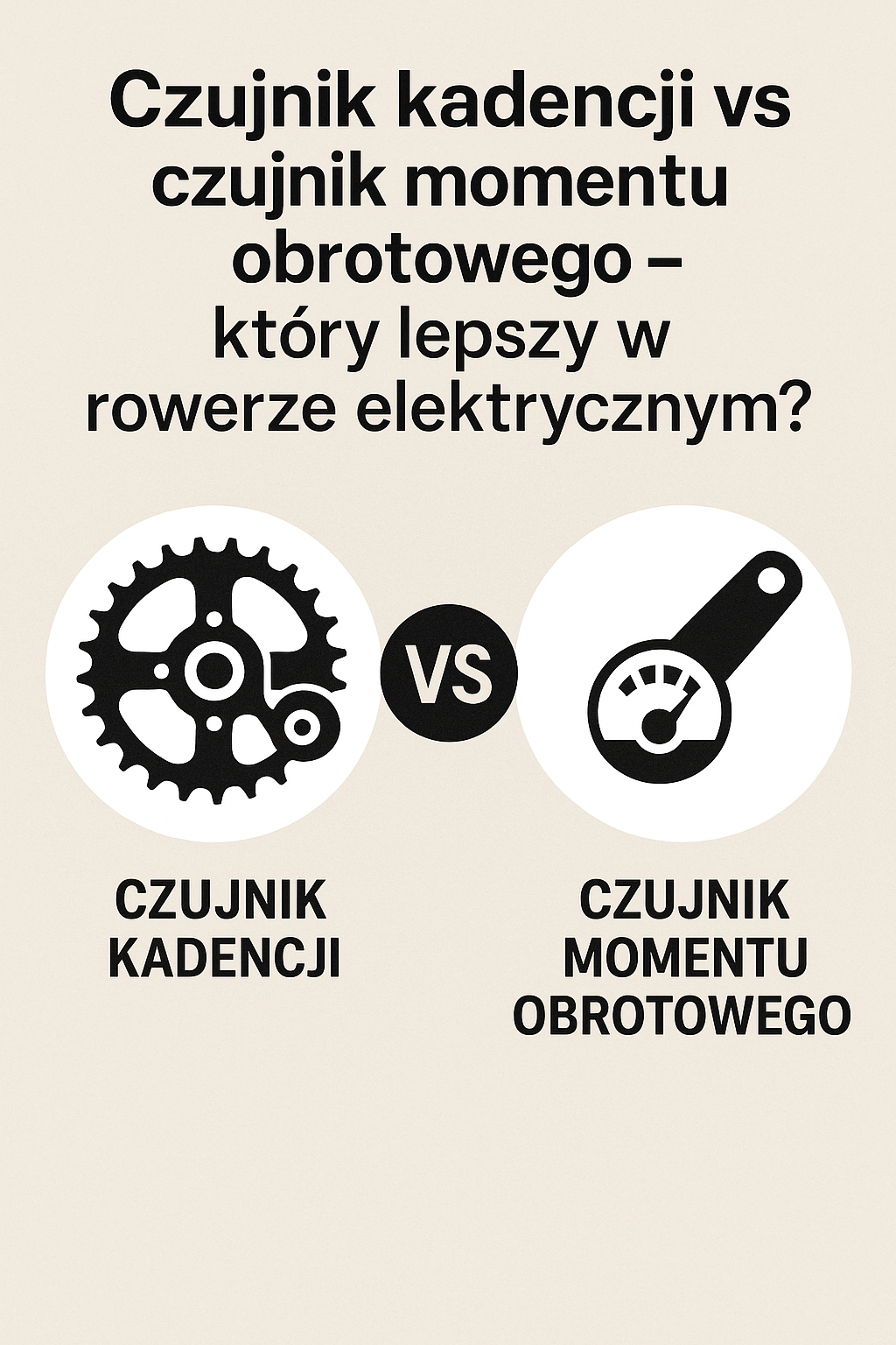 Czujnik kadencji vs czujnik momentu obrotowego