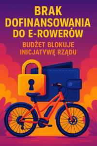 Brak dofinansowania do e-rowerów: Budżet blokuje inicjatywę rządu