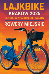 LajkBike Kraków 2025: Cennik, Wypożyczenie, Zasady | Rowery Miejskie